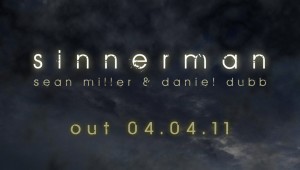 Sean Miller & Daniel Dubb - Sinnerman