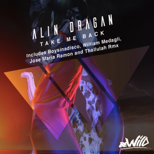 Alin Dragan - Take Me Back