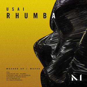 USAI (Mezsed Up) - Rhumba