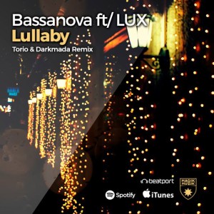 bassanova-ft-lux-lullaby-torio-darkmada-remix