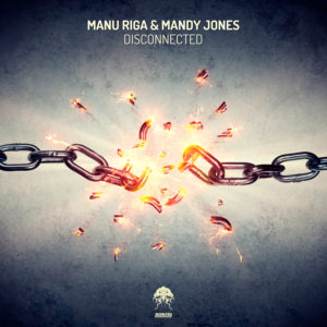 Manu Riga & Mandy Jones - Disconnected