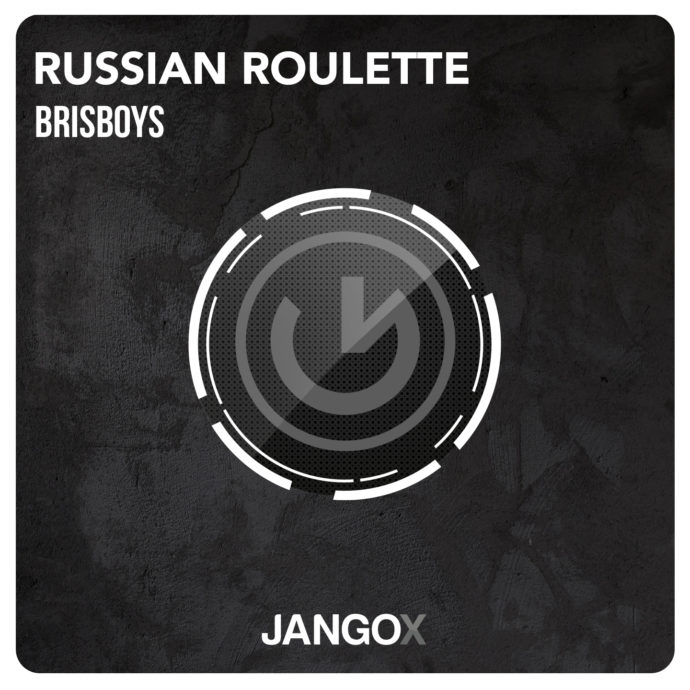 Brisboys - Russian Roulette