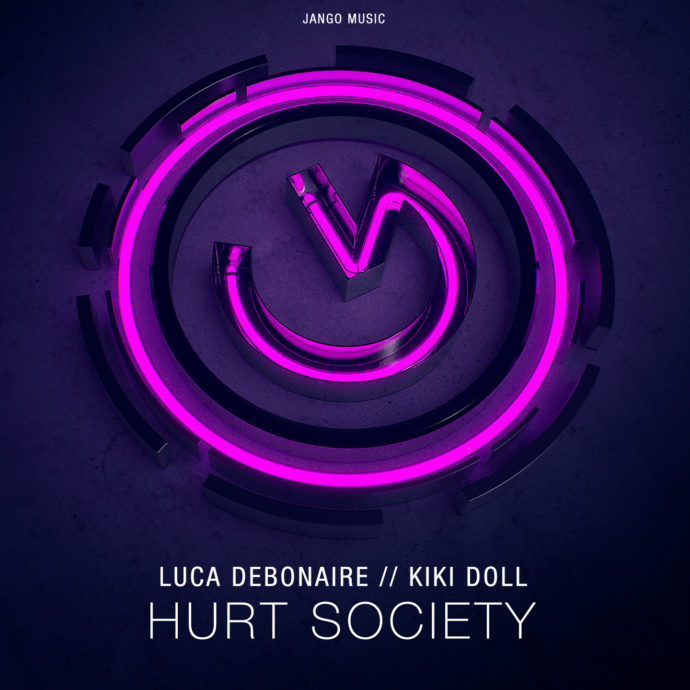Luca Debonaire & Kiki Doll - Hurt Society