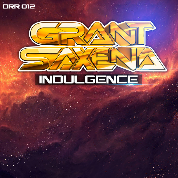 Grant Saxena - Indulgence
